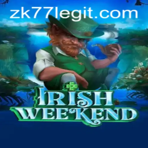 Unveiling IrishWeekend: A Cultural Adventure with ZK77